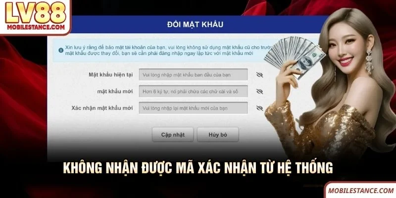 Không nhận được mã xác nhận từ hệ thống LV88
